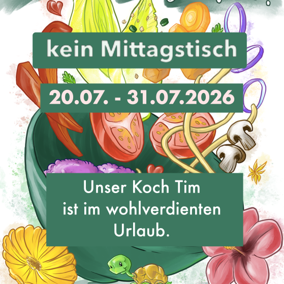Freitag (20.-31.07.26) - Kein Mittagstisch