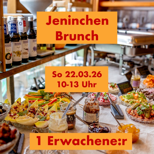 Sonntag (22.03.26) - Jeninchen Brunch - 1 Erwachsene:r